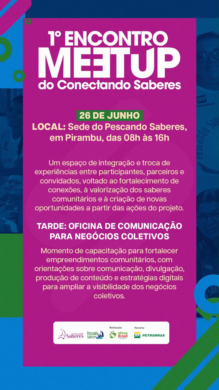 Vem ai: 1º Encontro (Meetup) do Conectando Saberes